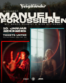  MxM Marco Schmidt X Voigtländer "The Art of Manual Focus"